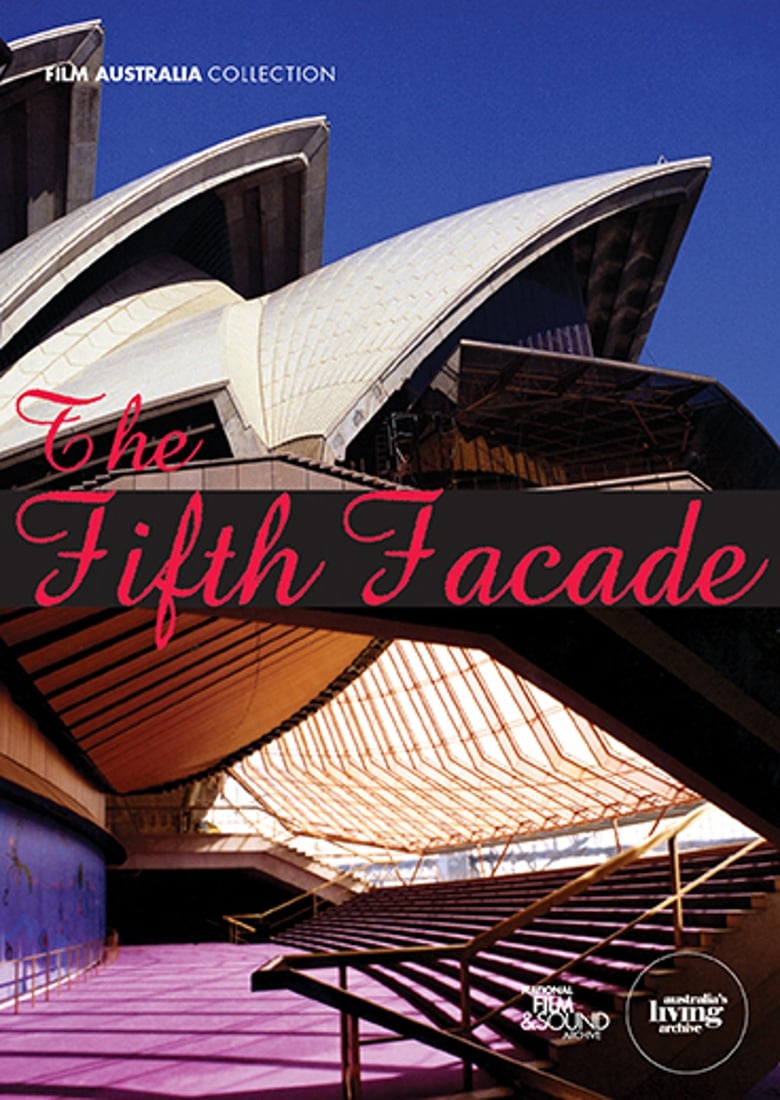 Poster of The Fifth Facade: The Making of the Sydney Opera House