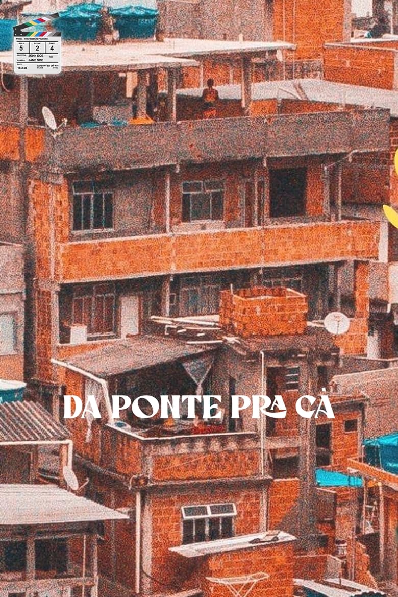 Poster of Da Ponte Pra Cá