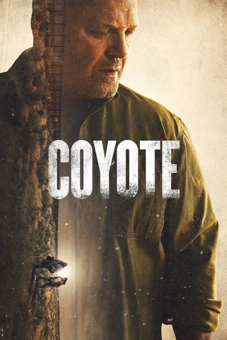 Poster of Cast and Crew in Coyote - Season 1 - Episode 3 - Sin of Origin