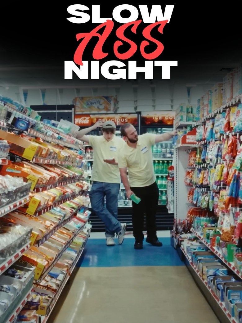 Poster of Slow Ass Night