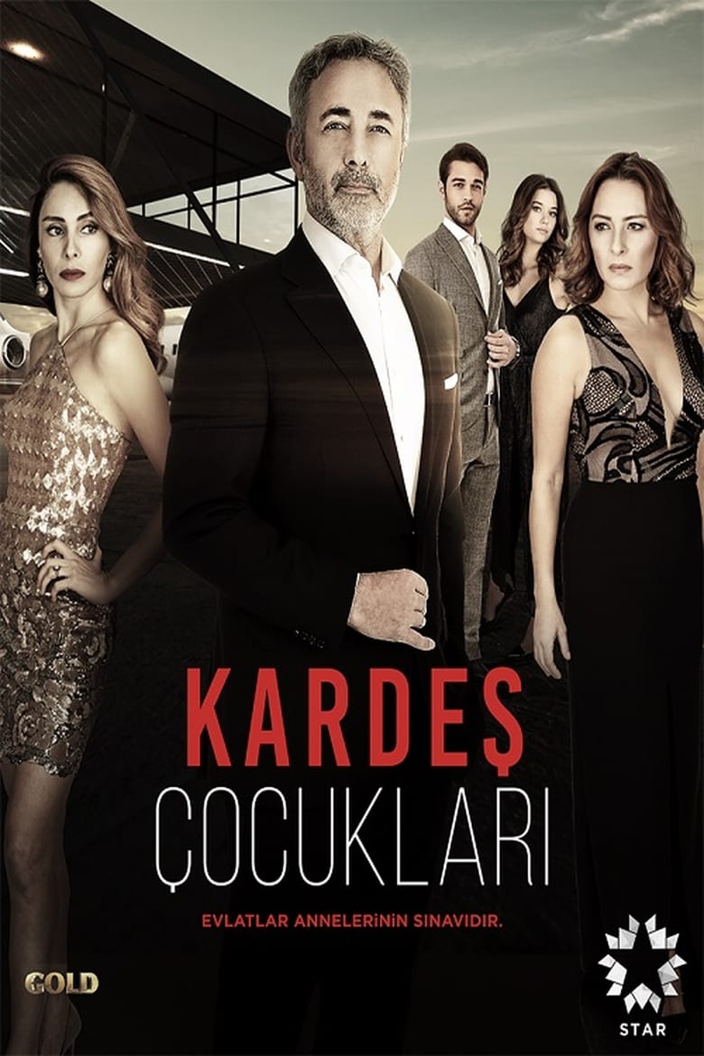 Poster of Episodes in Kardeş Çocukları - Season 1 - Season 1