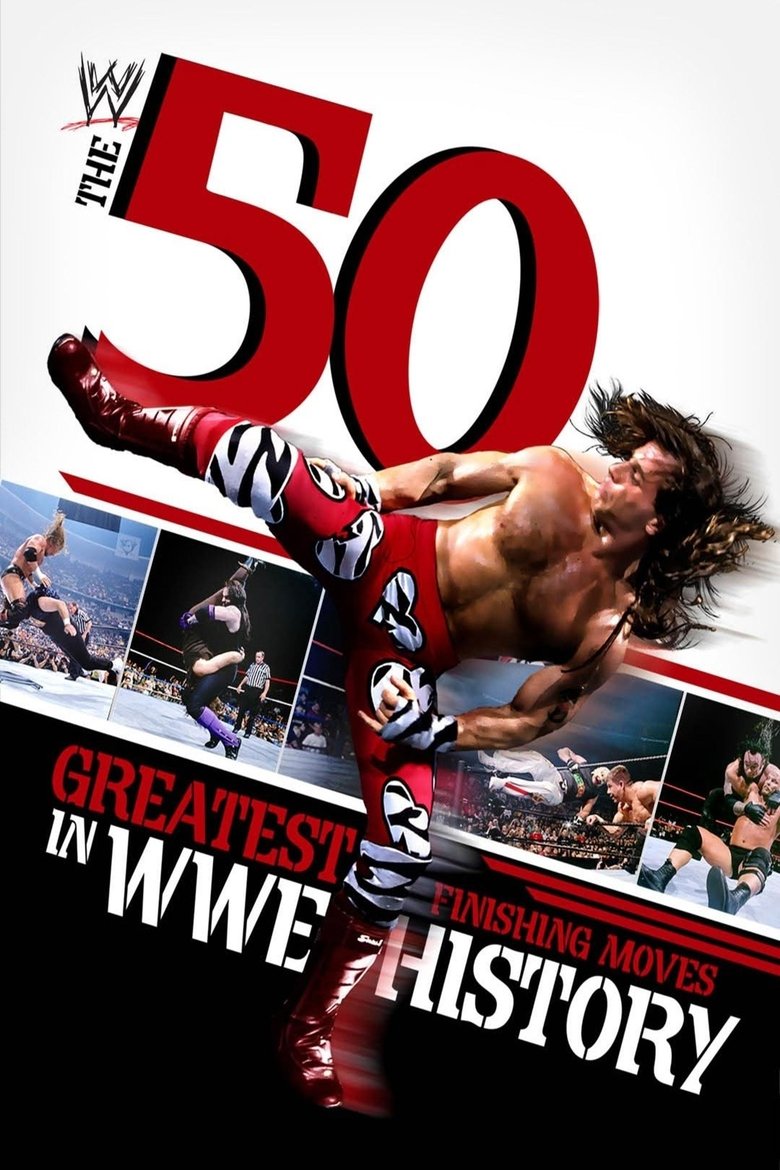 Poster of WWE: 50 Greatest Finishing Moves in WWE History