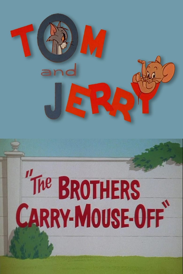 Poster of The Brothers Carry-Mouse-Off