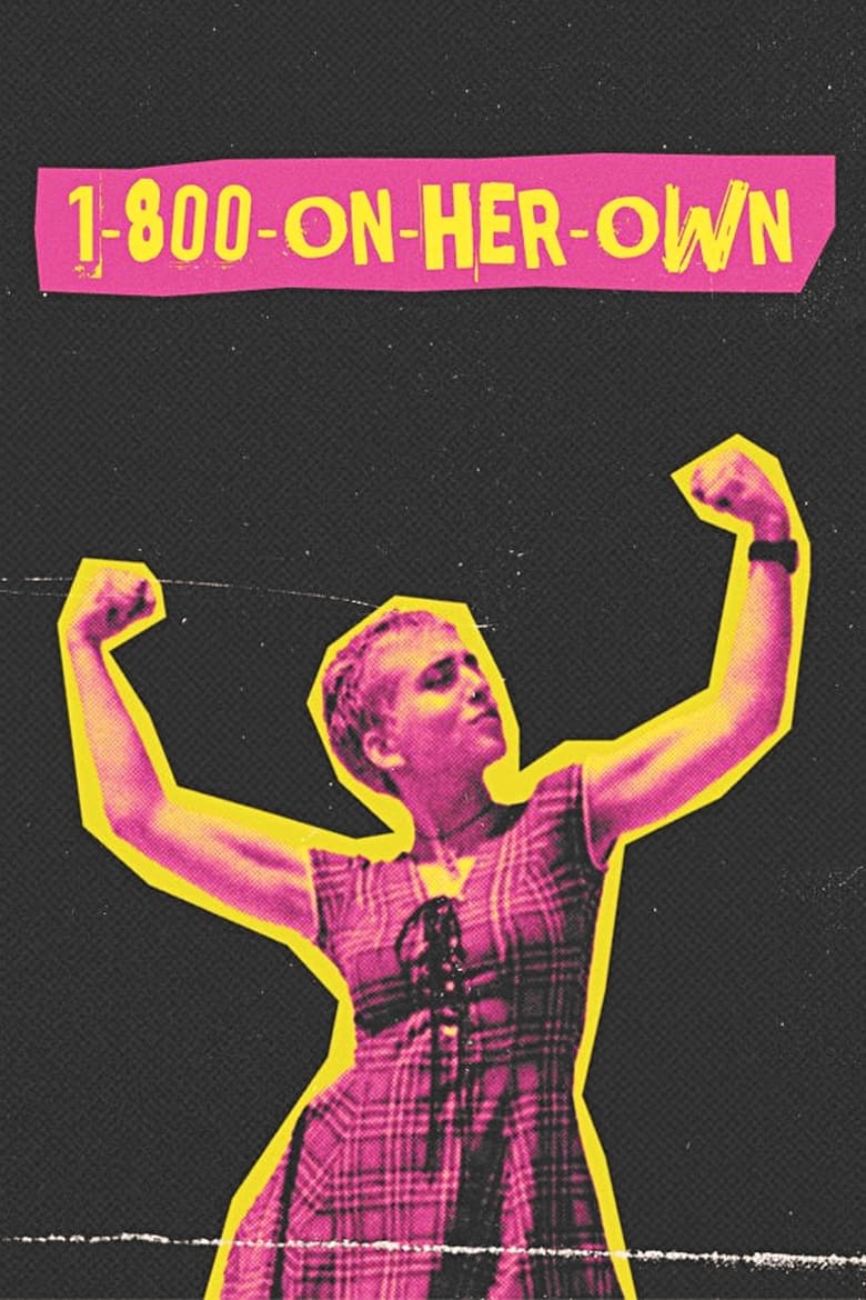 Poster of 1-800-On-Her-Own