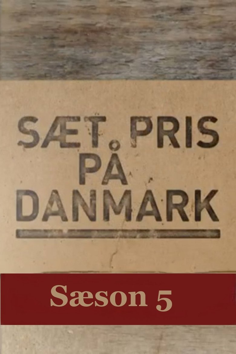 Poster of Episodes in Sæt Pris På Danmark - Season 5 - Season 5