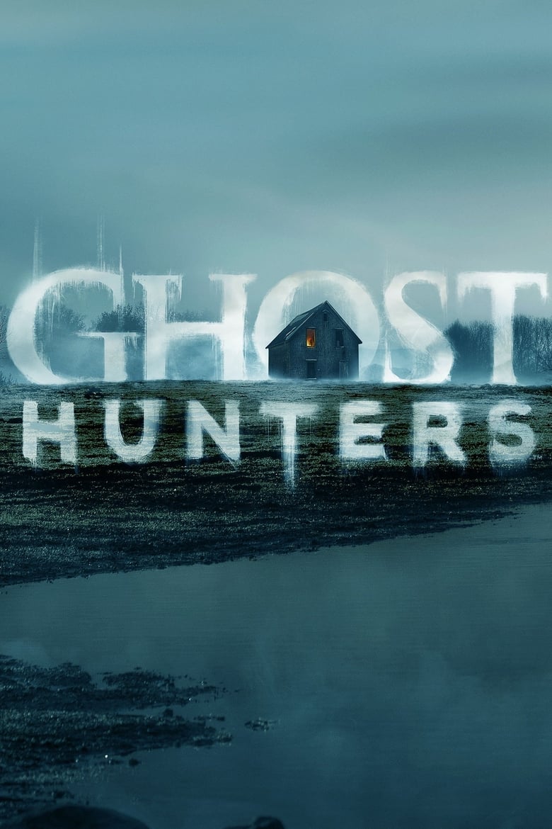 Poster of Cast and Crew in Ghost Hunters - Season 2 - Episode 9 - Return to Waverly Hills