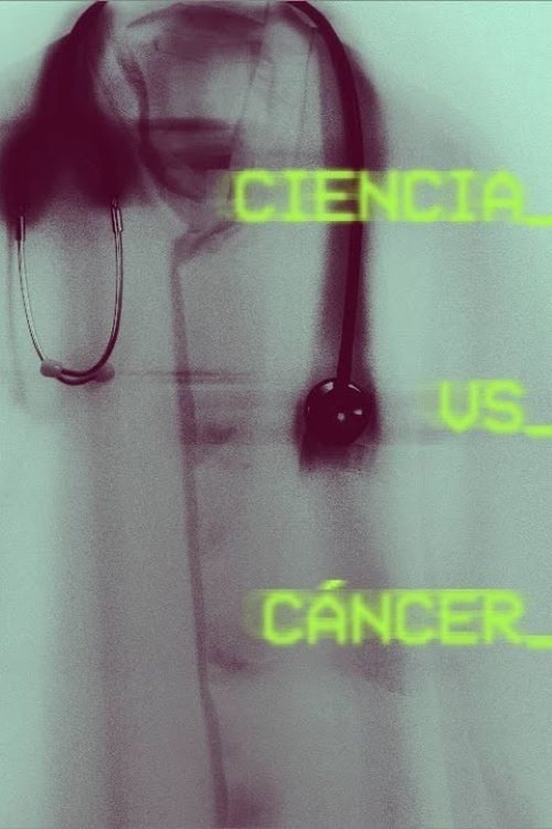 Poster of Ciencia vs. Cáncer