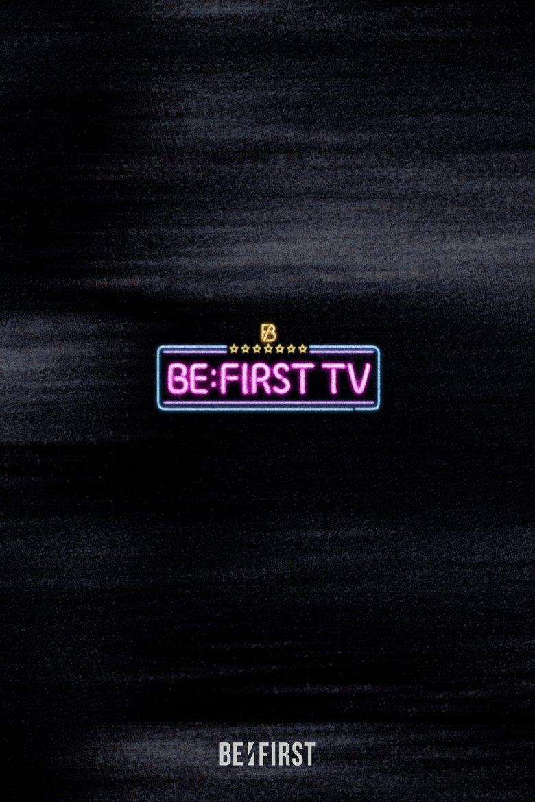 Poster of BE:FIRST TV