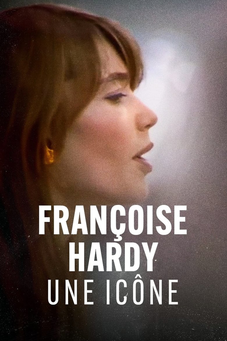 Poster of Françoise Hardy, une icône