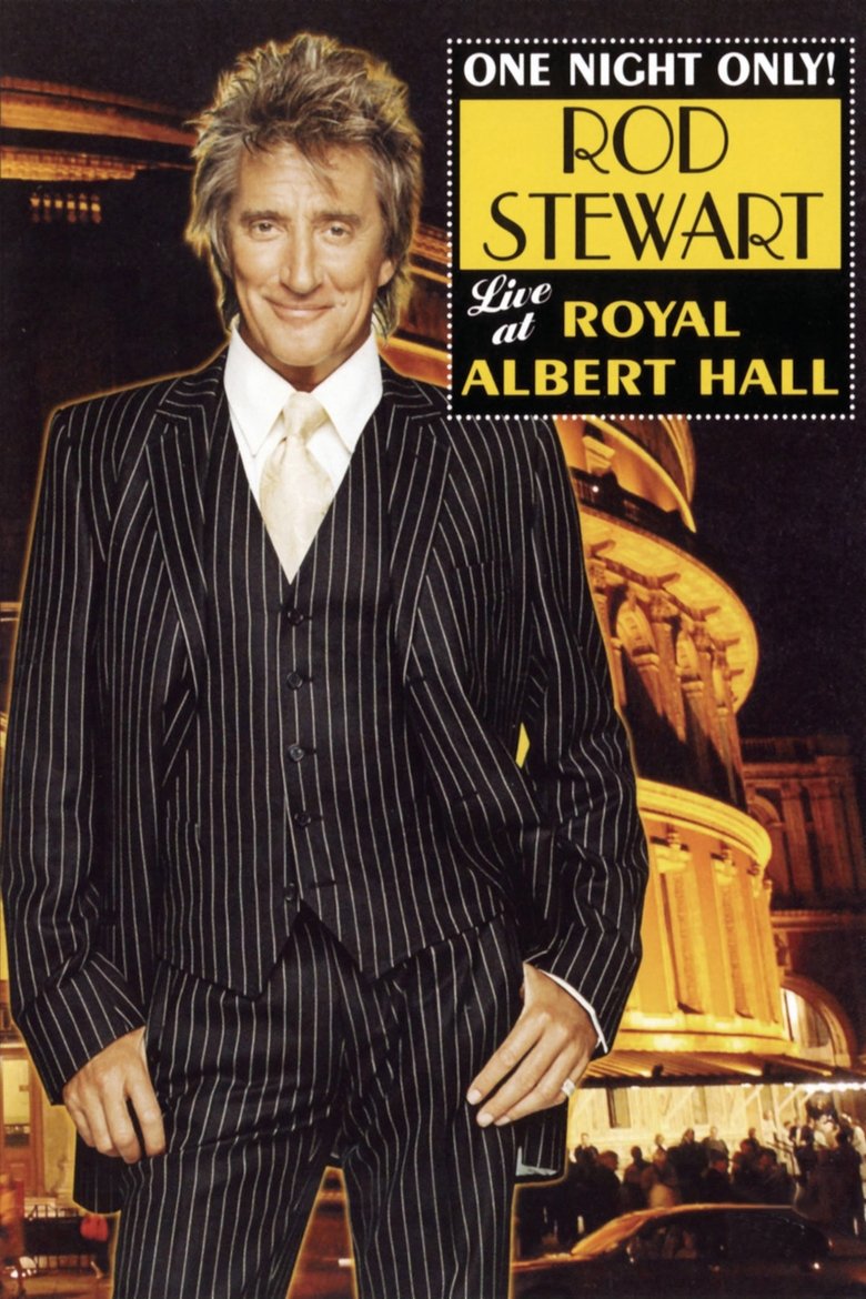Poster of Rod Stewart: One Night Only! (Live at the Royal Albert Hall)