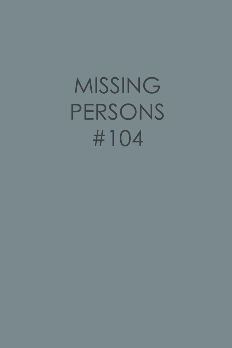 Poster of Missing Persons #104