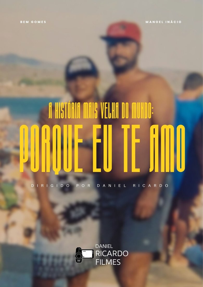 Poster of A história mais velha do mundo: Porque eu te amo