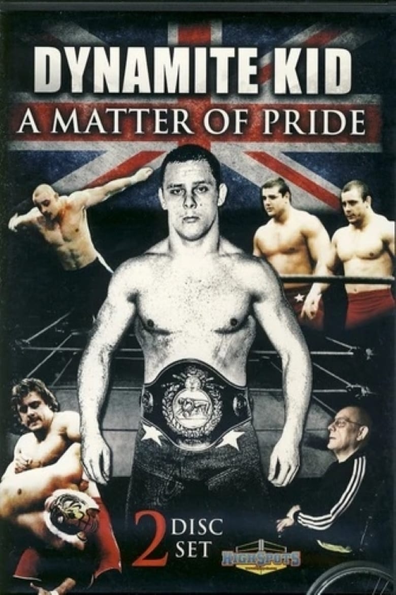 Poster of Dynamite Kid: A Matter of Pride