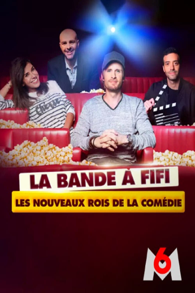 Poster of La bande a Fifi: les nouveaux rois de la comedie