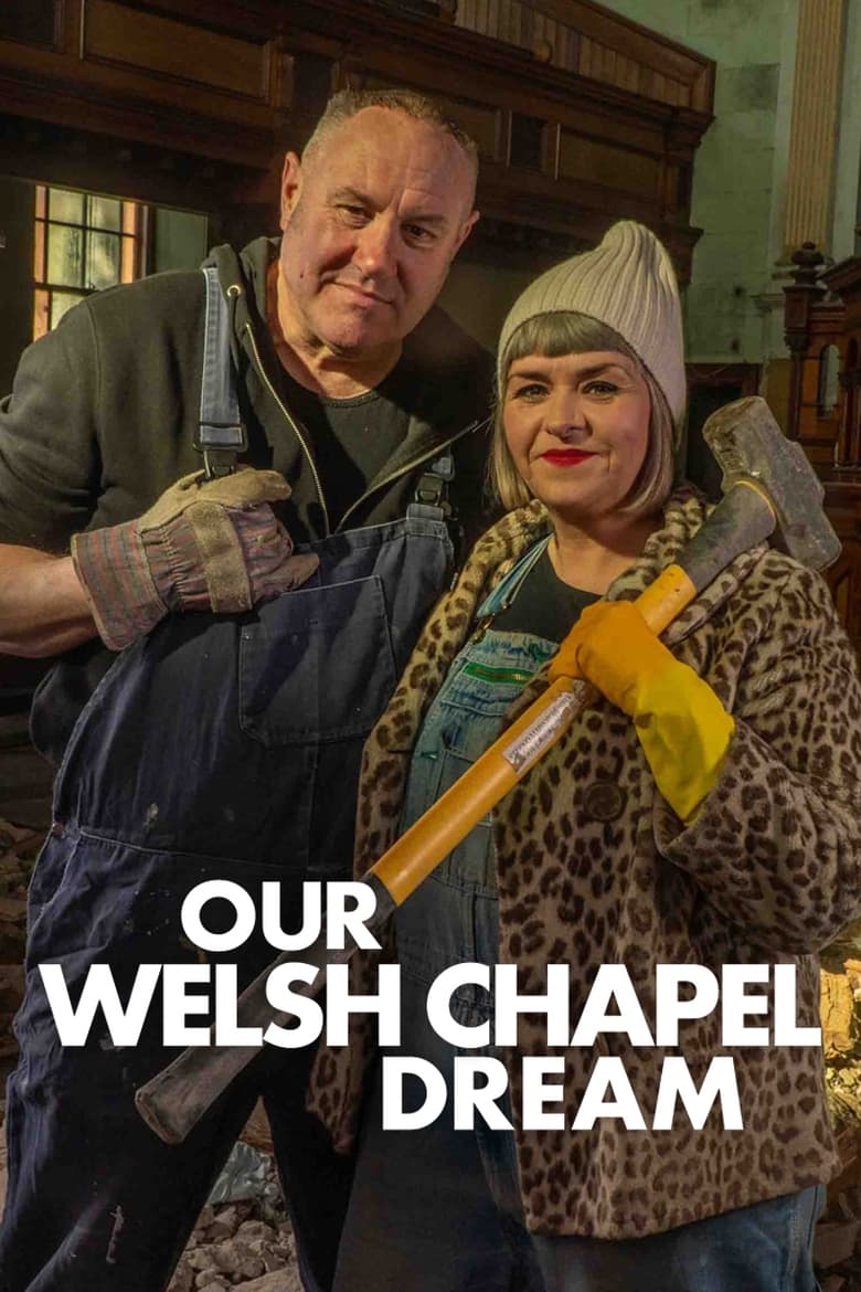 Poster of Our Welsh Chapel Dream