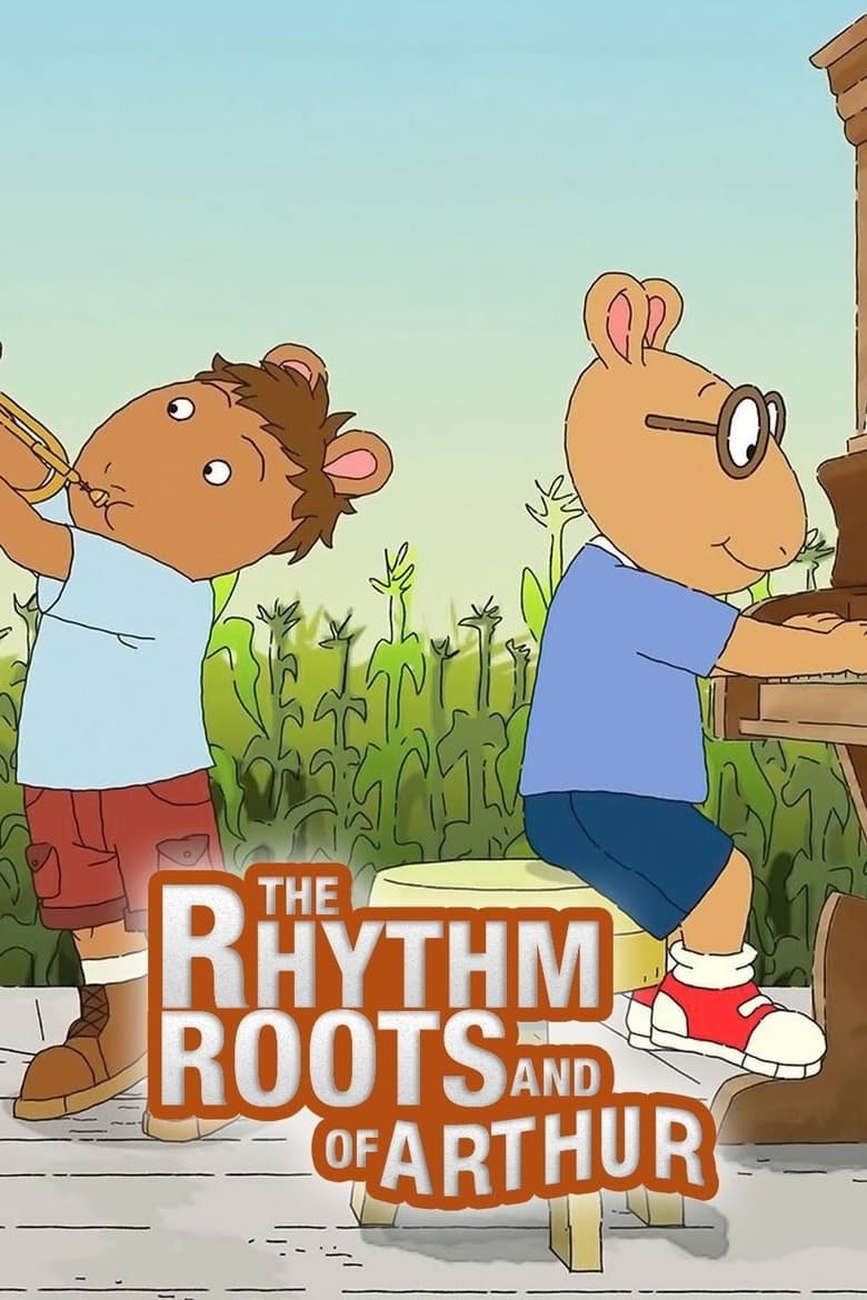 Poster of The Rhythm and Roots of Arthur