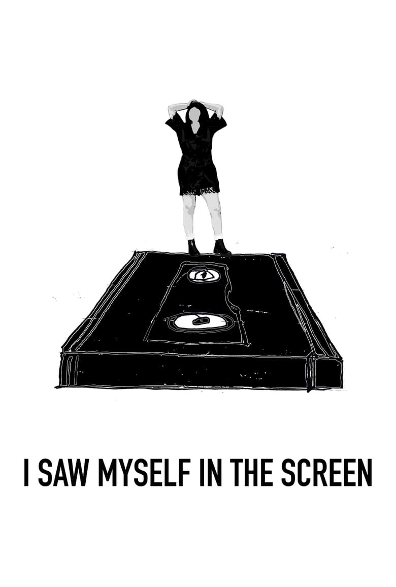 Poster of I Saw Myself in the Screen