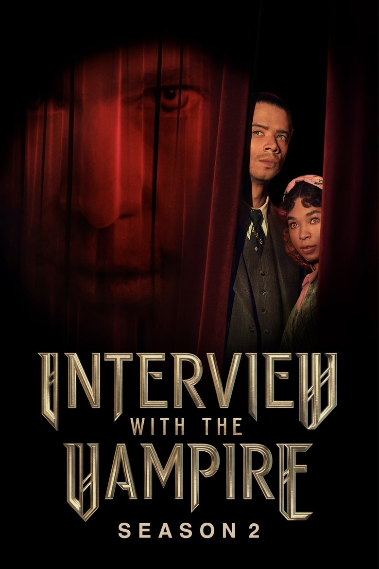 Poster of Episodes in Interview With The Vampire - Season 2 - Season 2