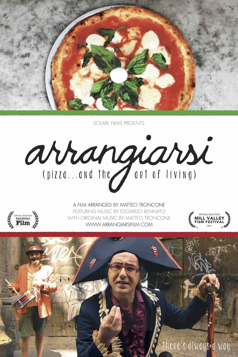 Poster of Arrangiarsi: Pizza... and the Art of Living