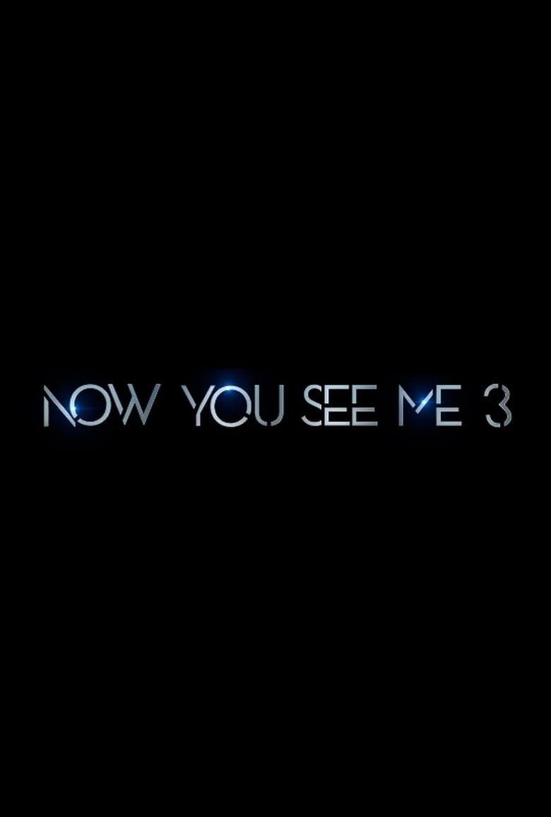 Poster of Now You See Me 3