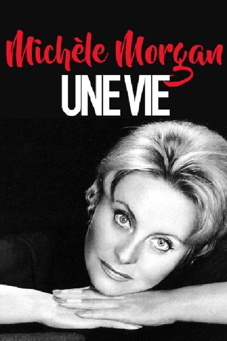 Poster of Michèle Morgan, une vie