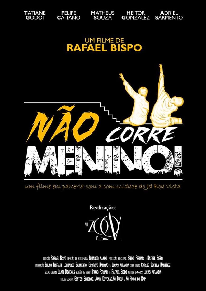 Poster of Não Corre Menino!