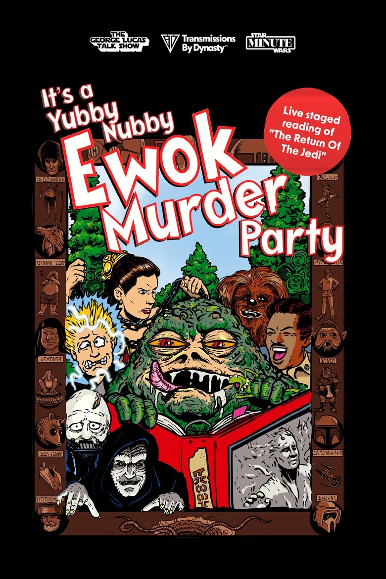 Poster of It's A Yubby Nubby Ewok Murder Party