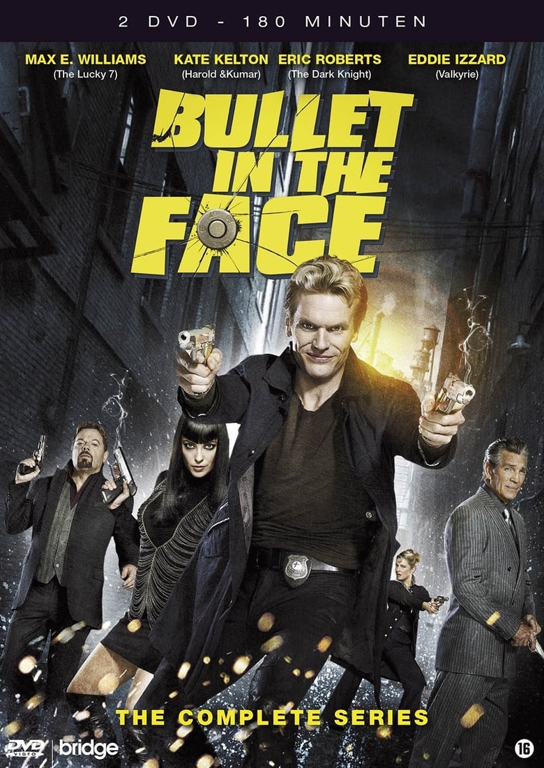 Poster of Cast and Crew in Bullet In The Face - Season 1 - Episode 3 - Drug of Choice