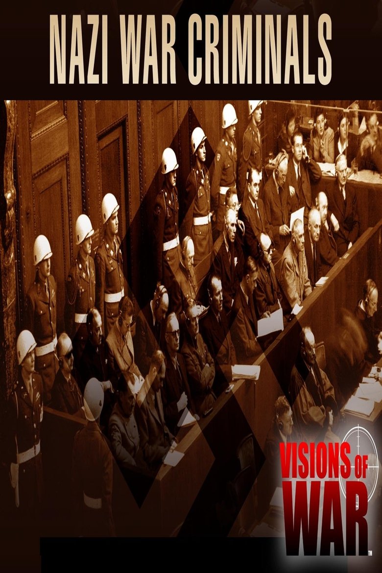 Poster of Visions of War: Nazi War Criminals