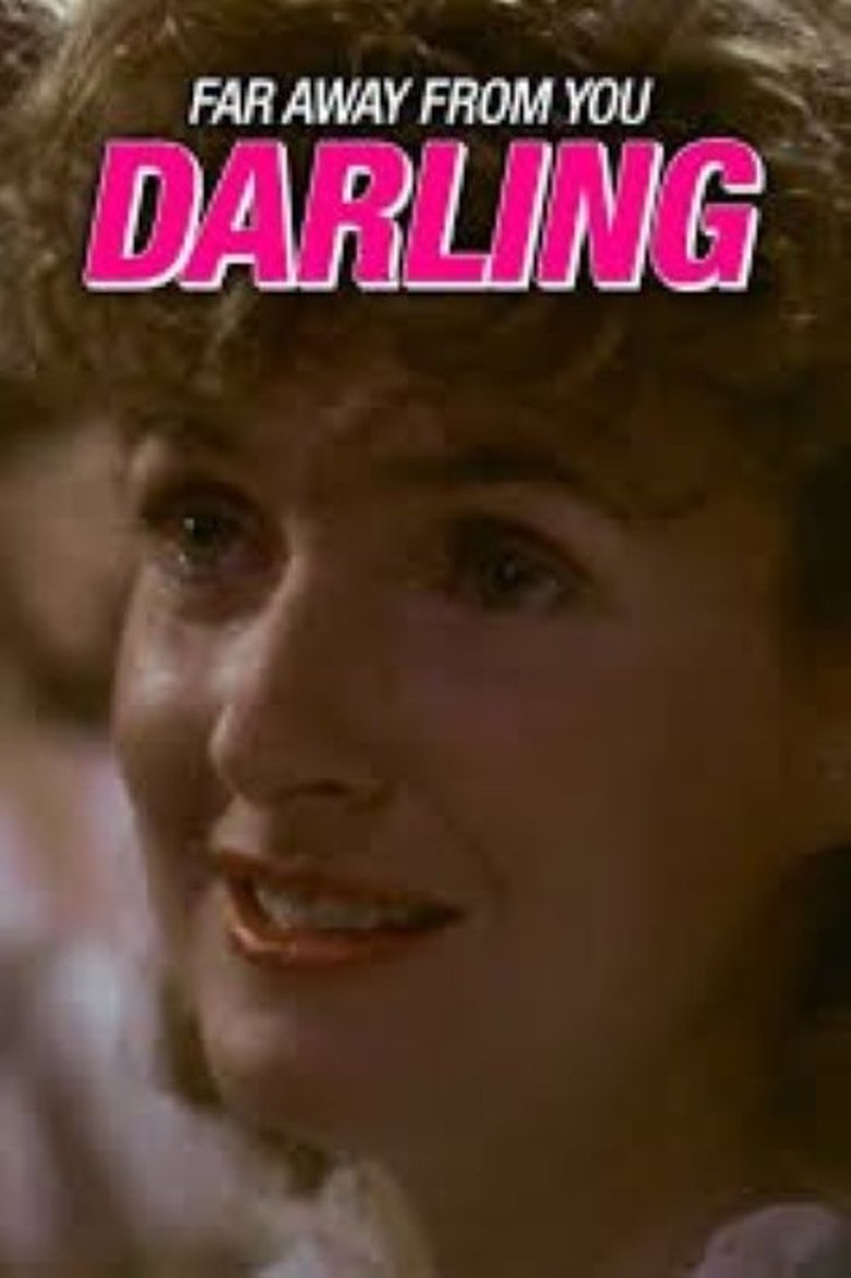 Poster of Far Away From You, Darling