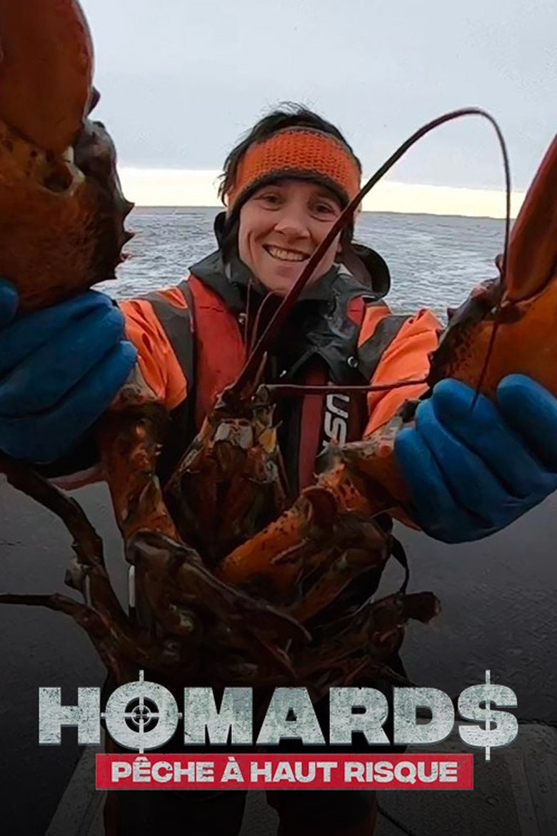 Poster of Cast and Crew in Homards   Pêche à Haut Risque - Episode 5 (Season 1 - Episode 5) - Episode 5