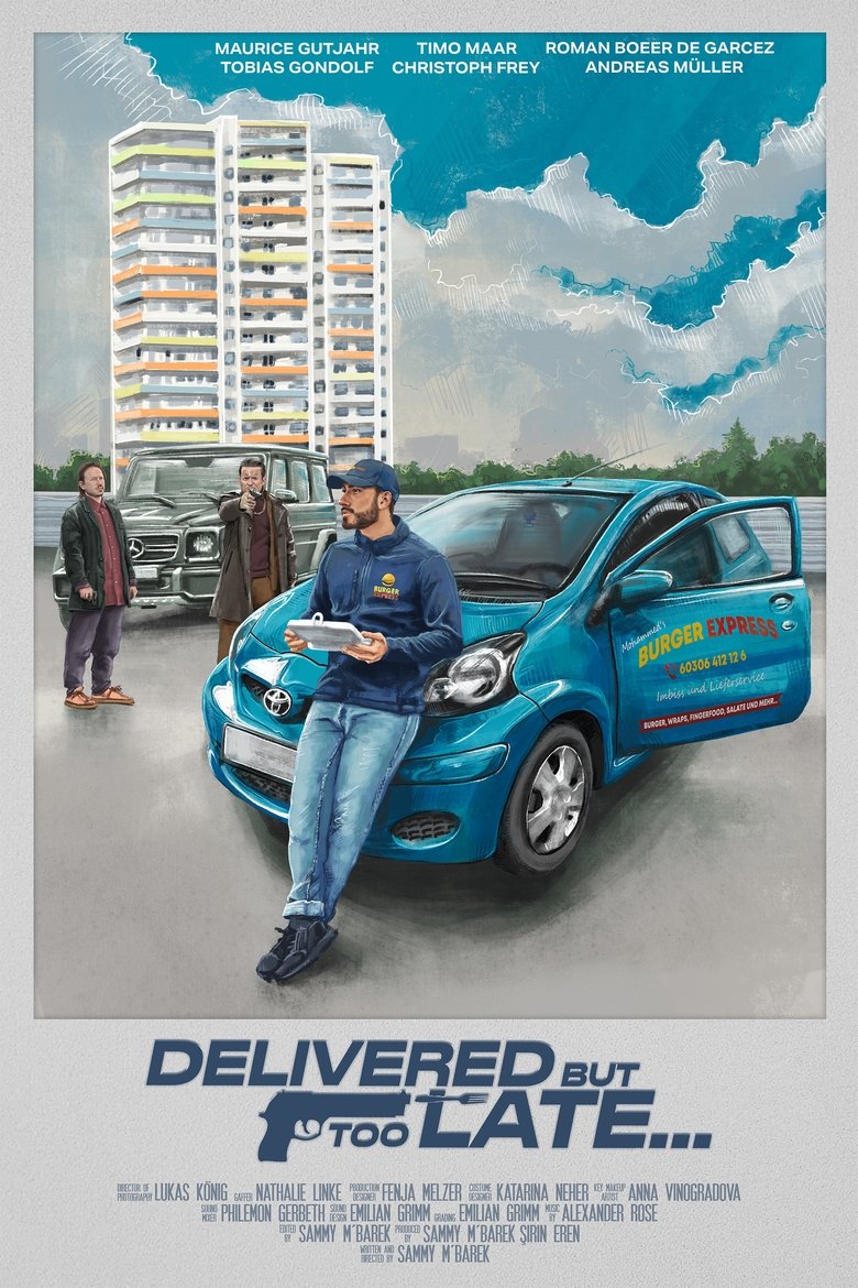 Poster of Delivered, but too late...