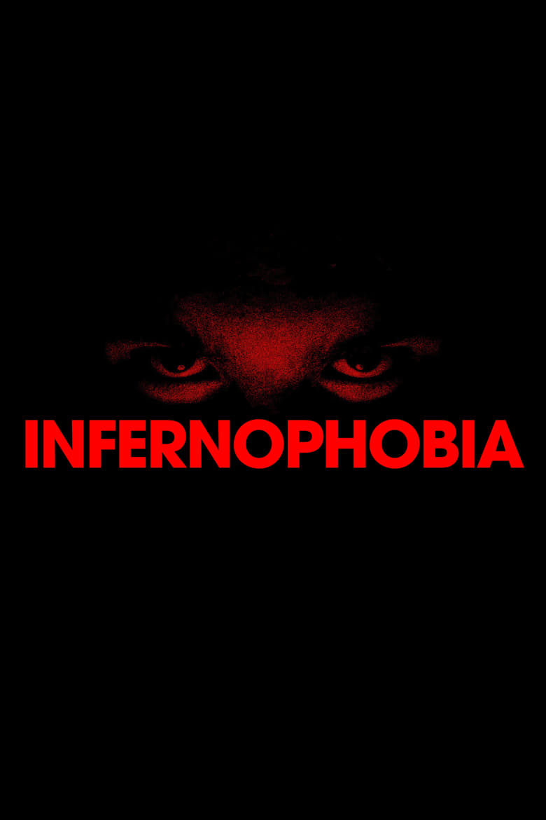 Poster of Infernophobia