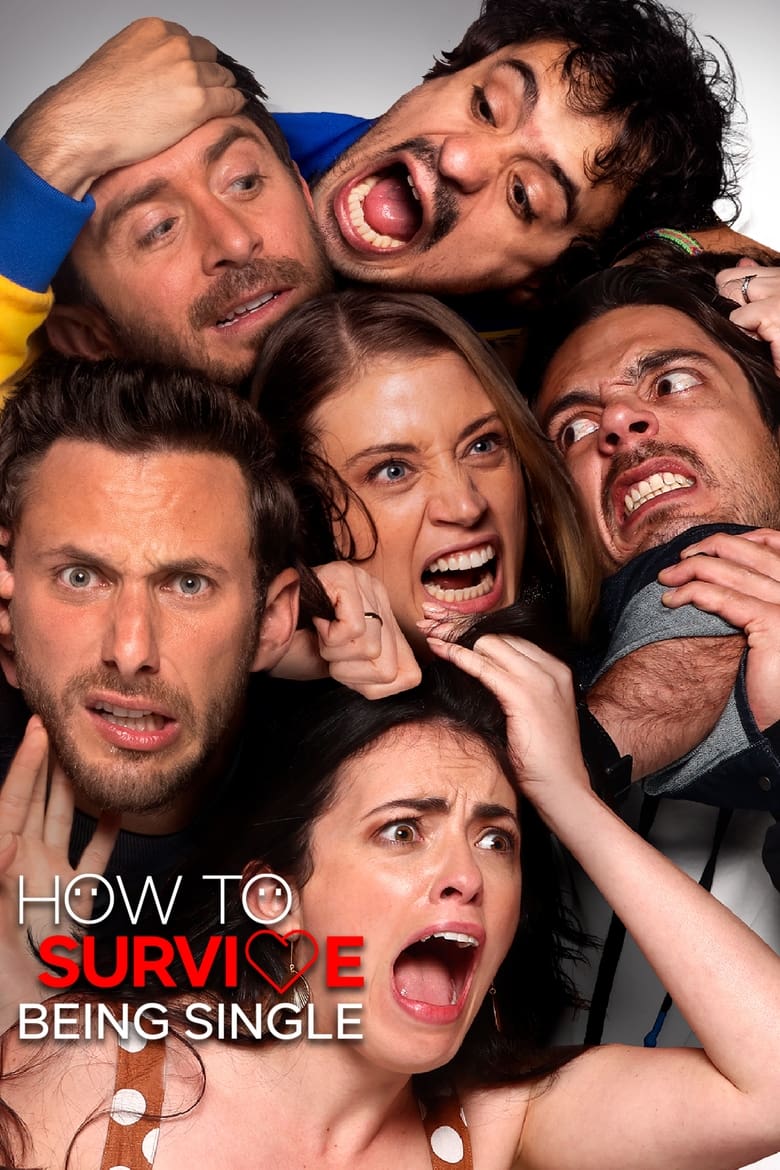 Poster of Episodes in How To Survive Being Single - Season 2 - Season 2