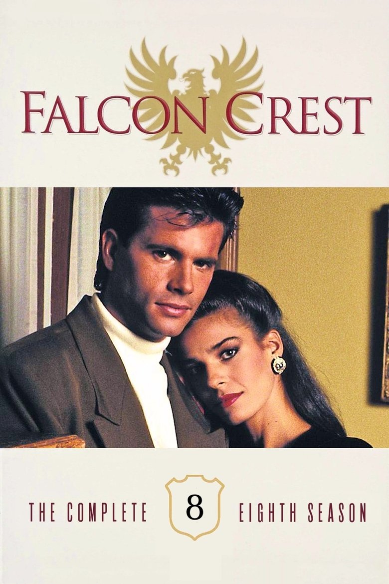 Poster of Episodes in Falcon Crest - Season 8 - Season 8