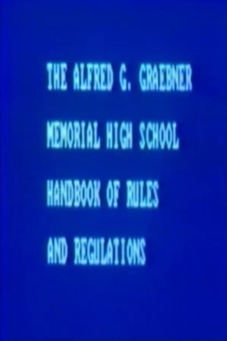 Poster of The Alfred G. Graebner Memorial High School Handbook of Rules and Regulations