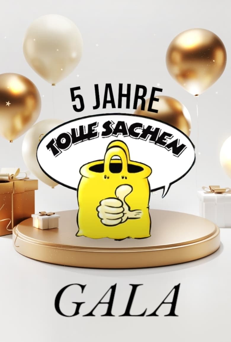 Poster of 5 Jahre Tolle Sachen Gala