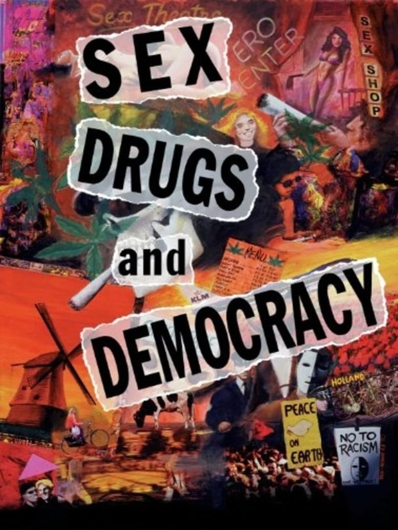 Poster of Sex, Drugs and Democracy