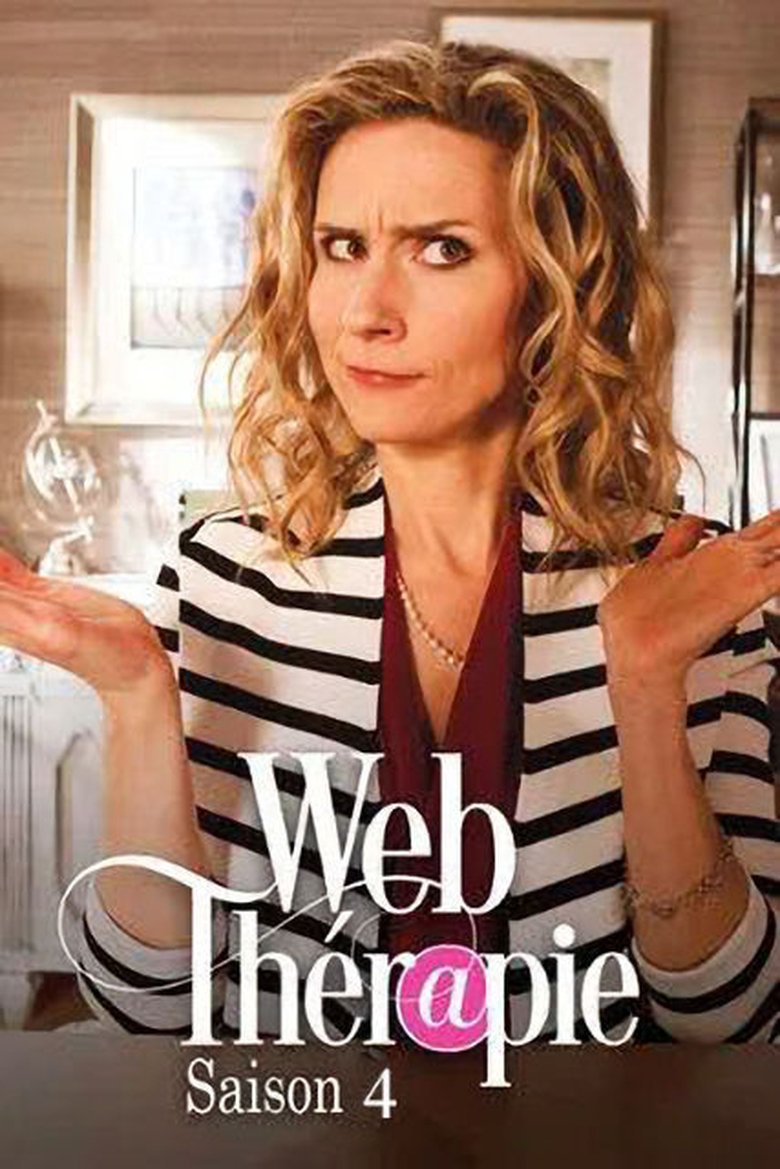 Poster of Episodes in Web Thérapie - Season 4 - Season 4