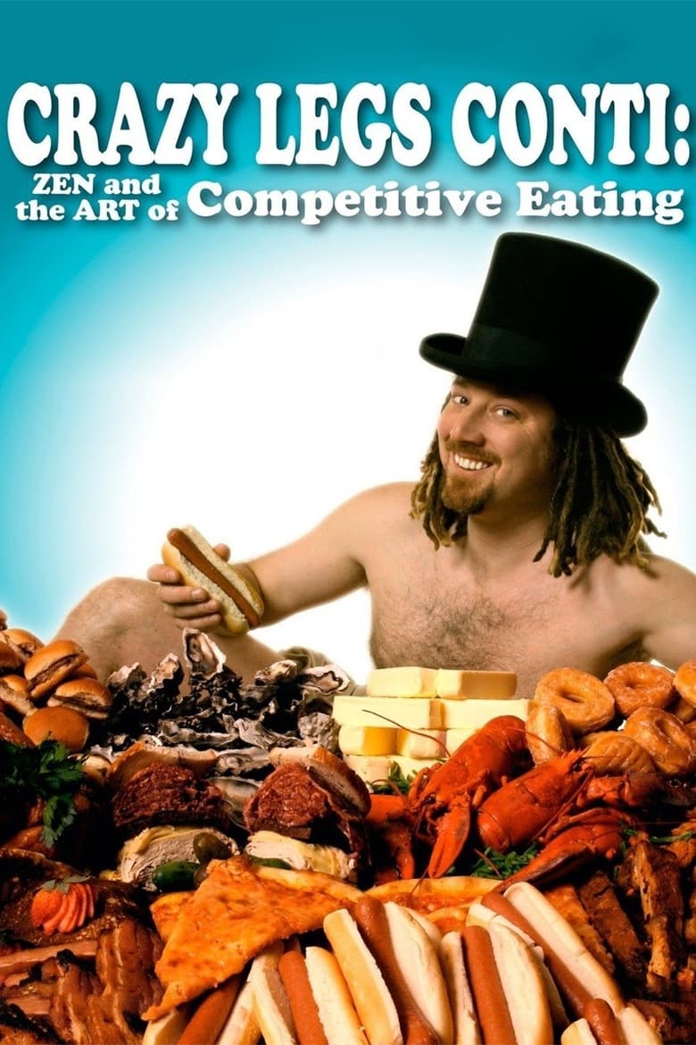 Poster of Crazy Legs Conti: Zen and the Art of Competitive Eating