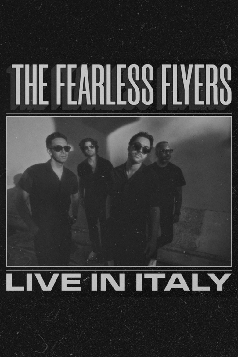 Poster of The Fearless Flyers // Live in Italy