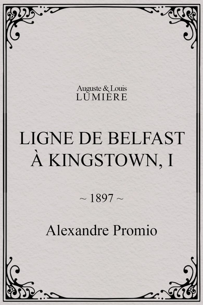 Poster of Ligne de Belfast à Kingstown, I