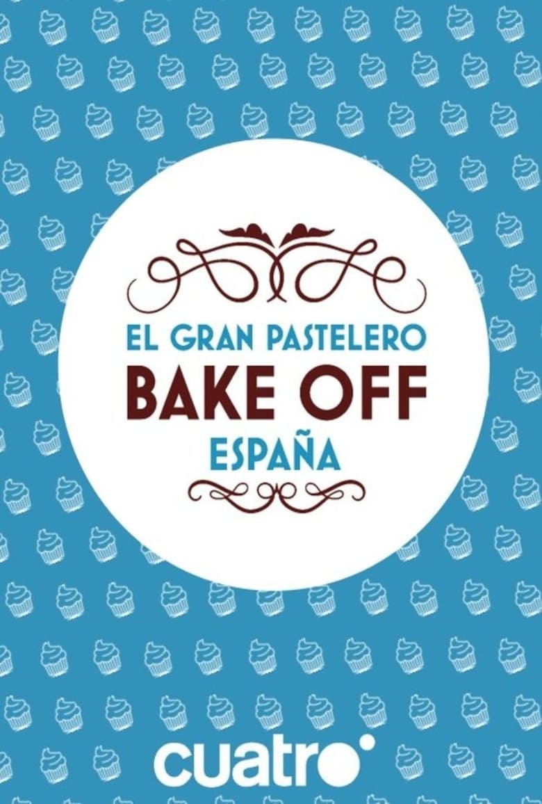 Poster of Bake Off España