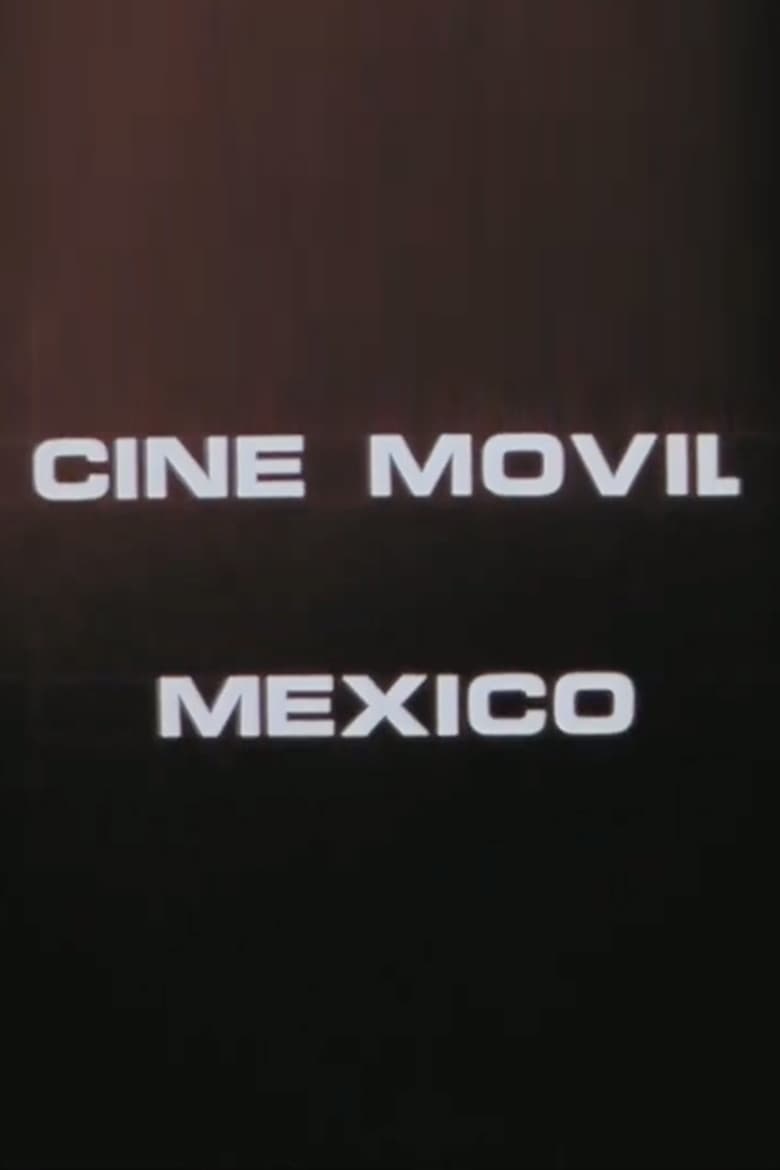 Poster of Mexico Mobile Cinema