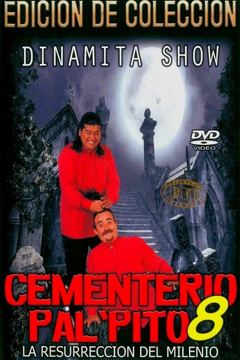 Poster of Dinamita Show: Cementerio Pal Pito 8