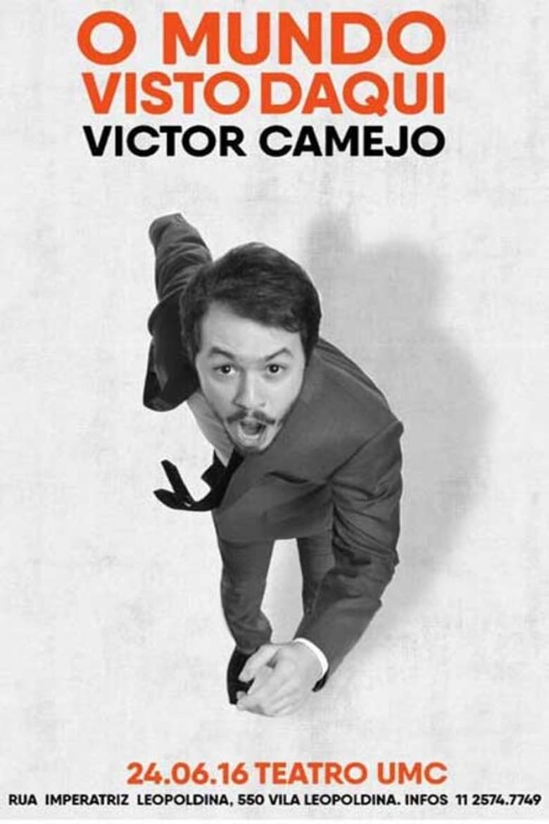 Poster of Victor Camejo: O Mundo Visto Daqui