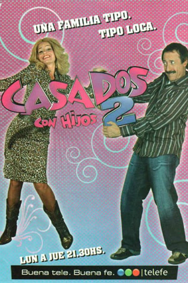 Poster of Cast and Crew in Casados Con Hijos - Season 2 - Episode 59 - Episode 59