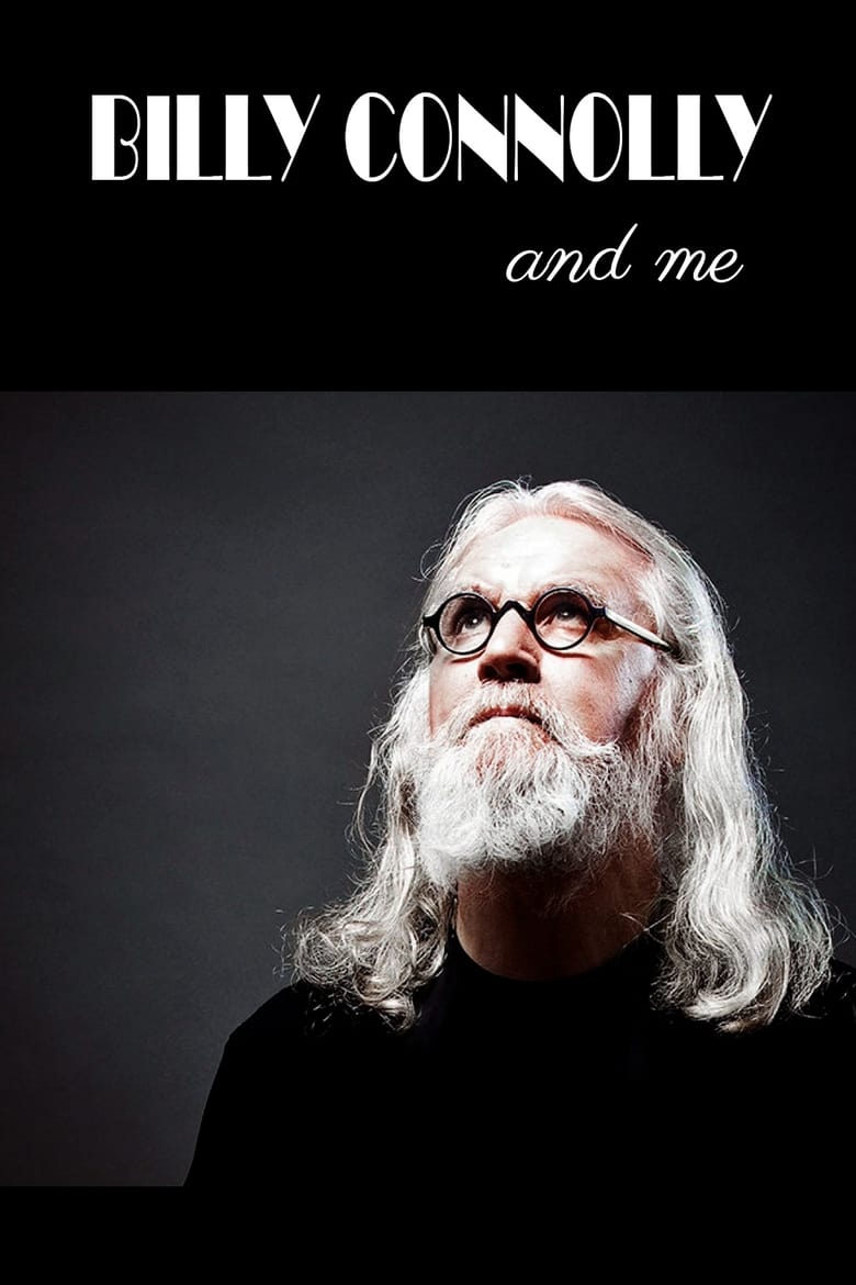 Poster of Billy Connolly And Me