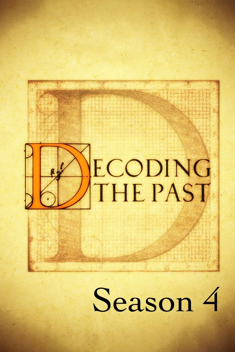 Poster of Episodes in Decoding The Past - Season 4 - Season 4
