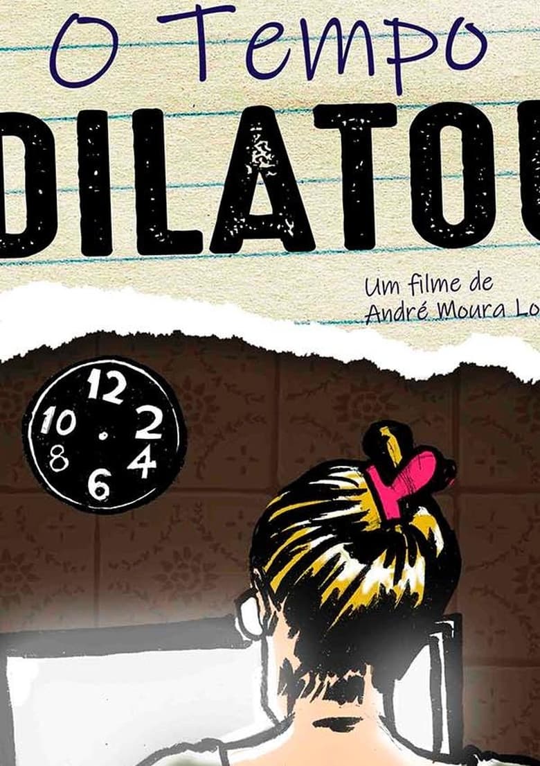 Poster of O Tempo Dilatou